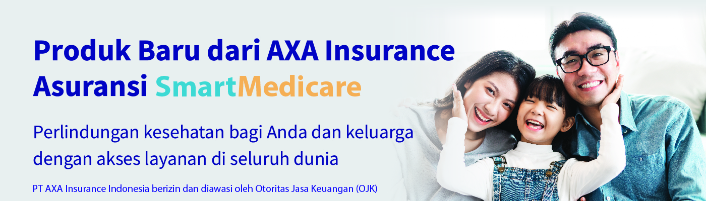AXA Insurance Indonesia (AXA Insurance) Hadirkan SmartMedicare, Asuransi Kesehatan untuk Anda dan Keluarga